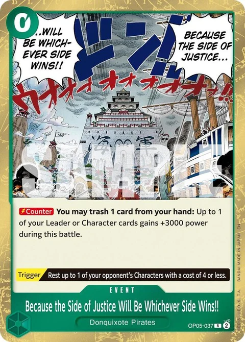 Because The Side Of Justice Will Be Whichever Side Wins!! (OP05-037) - Reprint